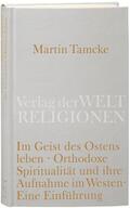 Tamcke |  Im Geist des Ostens leben | Buch |  Sack Fachmedien