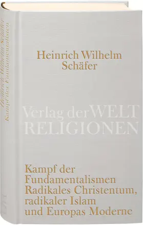 Schäfer | Kampf der Fundamentalismen | Buch | 978-3-458-71017-2 | sack.de