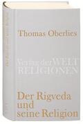 Oberlies |  Der Rigveda und seine Religion | Buch |  Sack Fachmedien