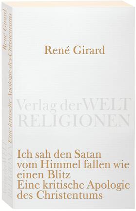 Girard | Ich sah den Satan vom Himmel fallen wie einen Blitz | Buch | 978-3-458-72009-6 | sack.de