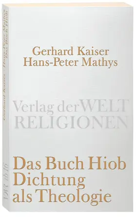 Mathys / Kaiser |  Das Buch Hiob. Dichtung als Theologie | Buch |  Sack Fachmedien