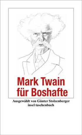Twain / Stolzenberger | Mark Twain für Boshafte | E-Book | sack.de