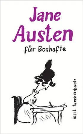 Austen / Maletzke |  Jane Austen für Boshafte | eBook | Sack Fachmedien