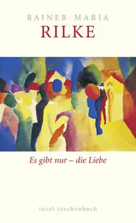 Rilke / Baer |  Es gibt nur – die Liebe | eBook | Sack Fachmedien