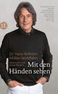 Müller-Wohlfahrt / Sandmann |  Mit den Händen sehen | eBook | Sack Fachmedien