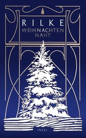 Rilke / Sieber-Rilke |  Weihnachten naht | eBook | Sack Fachmedien