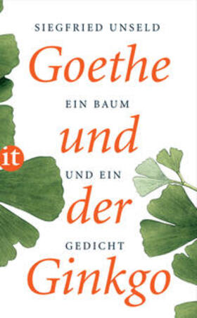 Unseld |  Goethe und der Ginkgo | eBook | Sack Fachmedien