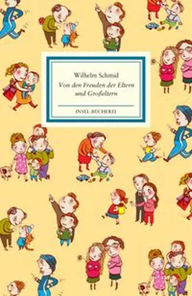 Schmid |  Von den Freuden der Eltern und Großeltern | eBook | Sack Fachmedien