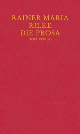 Rilke / Baer | Die Prosa | E-Book | sack.de