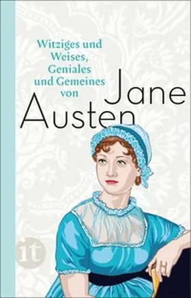 Austen / Eisner |  Witziges und Weises, Geniales und Gemeines von Jane Austen | eBook | Sack Fachmedien