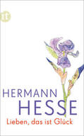 Hesse |  Lieben, das ist Glück | eBook | Sack Fachmedien