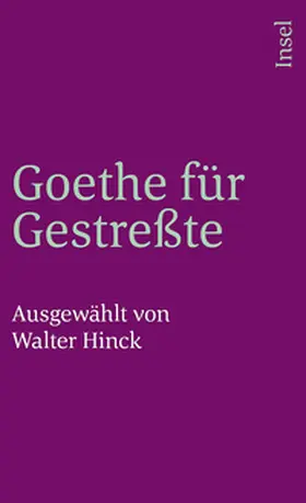 Goethe / Hinck | Goethe für Gestreßte | E-Book | www.sack.de