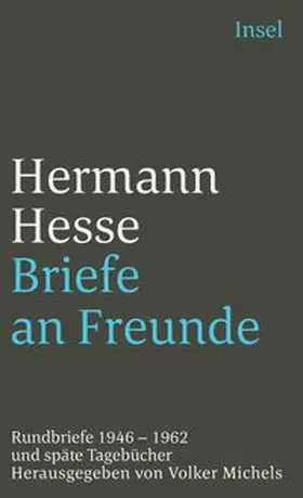 Hesse / Michels |  Briefe an Freunde | eBook | Sack Fachmedien
