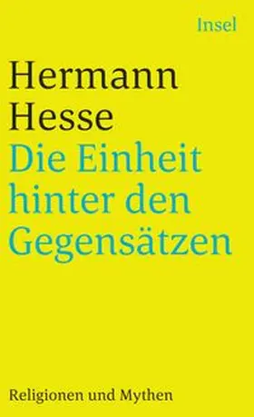 Hesse / Michels |  Die Einheit hinter den Gegensätzen | eBook | Sack Fachmedien