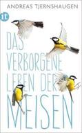 Tjernshaugen |  Das verborgene Leben der Meisen | eBook | Sack Fachmedien