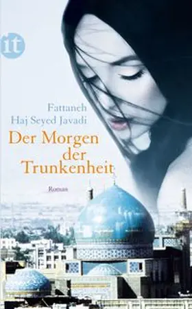 Haj Seyed Javadi |  Der Morgen der Trunkenheit | eBook | Sack Fachmedien