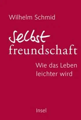 Schmid |  Selbstfreundschaft | eBook | Sack Fachmedien