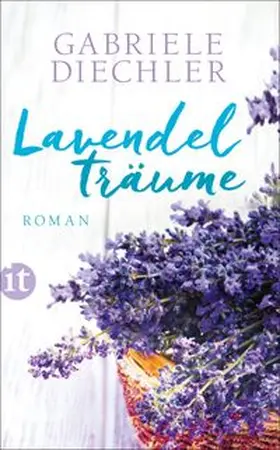 Diechler |  Lavendelträume | eBook | Sack Fachmedien