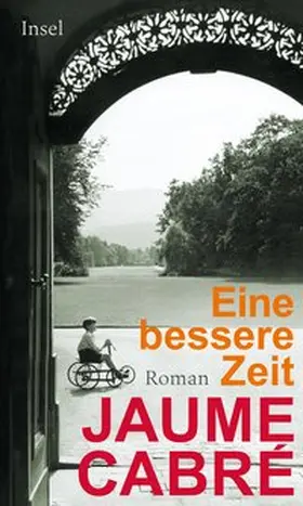 Cabré |  Eine bessere Zeit | eBook | Sack Fachmedien