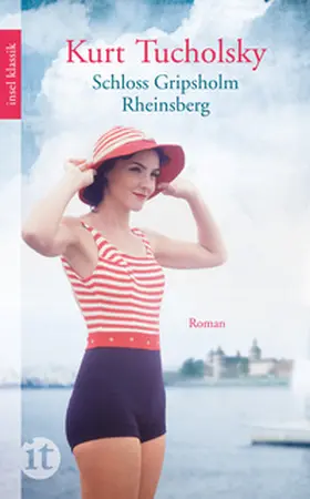 Tucholsky |  Rheinsberg. Schloß Gripsholm | eBook | Sack Fachmedien