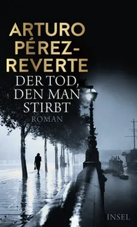 Pérez-Reverte | Der Tod, den man stirbt | E-Book | www.sack.de