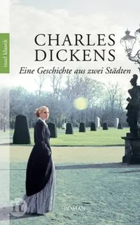 Dickens |  Eine Geschichte aus zwei Städten | eBook | Sack Fachmedien