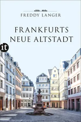 Langer | Frankfurts Neue Altstadt | E-Book | www.sack.de