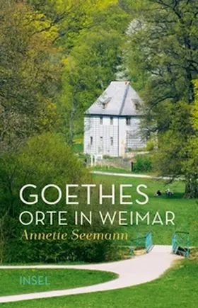 Seemann | Goethes Orte in Weimar | E-Book | www.sack.de