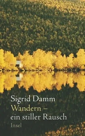 Damm |  Wandern – ein stiller Rausch | eBook | Sack Fachmedien