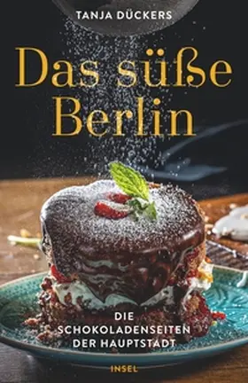 Dückers | Das süße Berlin | E-Book | www.sack.de