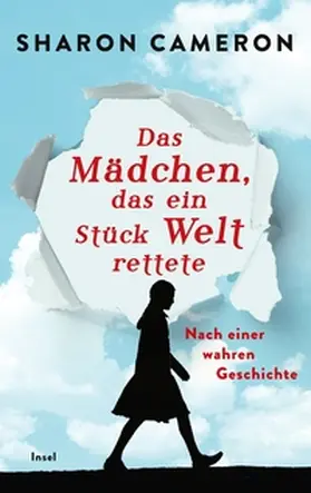 Cameron |  Das Mädchen, das ein Stück Welt rettete | eBook | Sack Fachmedien