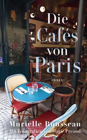 Rousseau |  Die Cafés von Paris | eBook | Sack Fachmedien