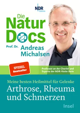 Michalsen |  Die Natur-Docs – Meine besten Heilmittel für Gelenke. Arthrose, Rheuma und Schmerzen | eBook | Sack Fachmedien