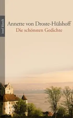 Droste-Hülshoff |  Die schönsten Gedichte | eBook | Sack Fachmedien