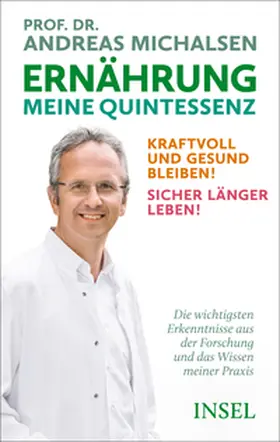 Michalsen / Sandmann |  Ernährung. Meine Quintessenz | eBook | Sack Fachmedien