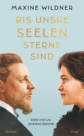 Wildner |  Bis unsre Seelen Sterne sind. Rilke und Lou Andreas-Salomé | eBook | Sack Fachmedien