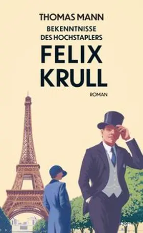 Mann |  Bekenntnisse des Hochstaplers Felix Krull | eBook | Sack Fachmedien