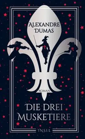 Dumas |  Die drei Musketiere | eBook | Sack Fachmedien