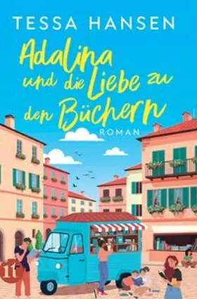 Hansen |  Adalina und die Liebe zu den Büchern | eBook | Sack Fachmedien