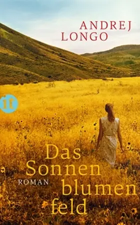 Longo |  Das Sonnenblumenfeld | eBook | Sack Fachmedien