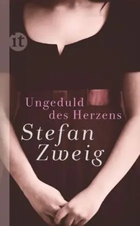 Zweig |  Ungeduld des Herzens | eBook | Sack Fachmedien
