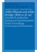 Blatz / Strotmann |  "Edler Ölbaum und wilde Zweige (Röm 11,16-24)" | Buch |  Sack Fachmedien