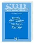 Neubrand |  Israel, die Völker und die Kirche | Buch |  Sack Fachmedien