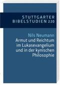 Neumann |  Armut und Reichtum im Lukasevangelium und in der kynischen Philosophie | Buch |  Sack Fachmedien