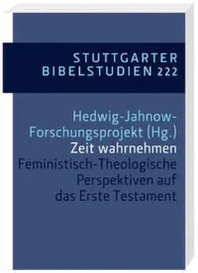 Hedwig-Jahnow-Forschungsprojekt |  Zeit wahrnehmen | Buch |  Sack Fachmedien