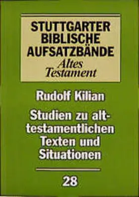Kilian / Werlitz / Werner |  Studien zu alttestamentlichen Texten und Situationen | Buch |  Sack Fachmedien