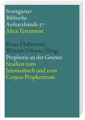 Hubmann / Urbanz |  Prophetie an der Grenze | Buch |  Sack Fachmedien