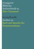Braulik / Braulik OSB / Hieke |  Studien zu Buch und Sprache des Deuteronomiums | Buch |  Sack Fachmedien