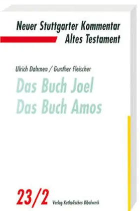 Dahmen / Fleischer |  Das Buch Joel. Das Buch Amos | Buch |  Sack Fachmedien