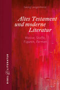 Langenhorst |  Altes Testament und moderne Literatur | Buch |  Sack Fachmedien